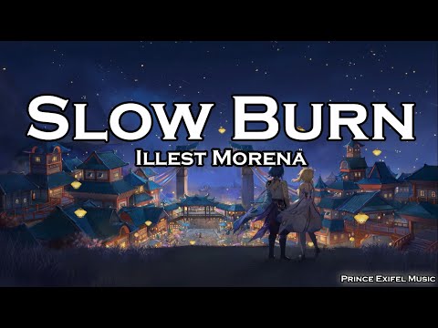 Slow Burn -