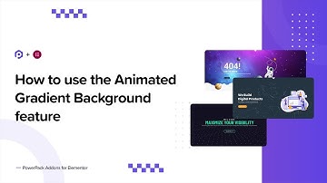 How to use the Animated Gradient Background feature of PowerPack | PowerPack Addons for Elementor