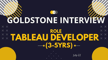 Goldstone Interview Experience  #interviewquestions ,#tableauinterview  #tableaudeveloper