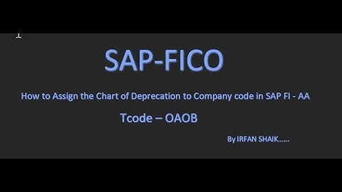 How to Assign the Chart of Depreciation to Company code in SAP FI - AA