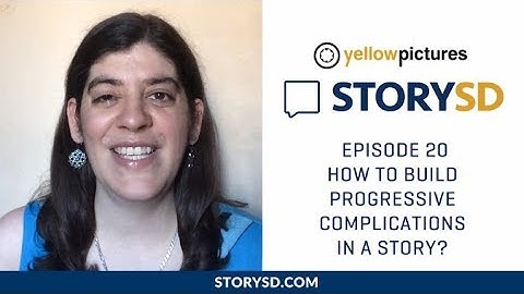 Episode 20 - How to build progressive complications in a story?