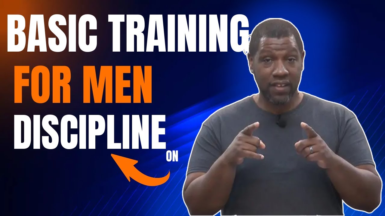 Basic Training for Men Discipline - YouTube
