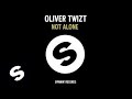 Oliver Twizt - You're Not Alone (Bingo Players Remix)