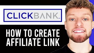 how to create clickbank affiliate link (step by step)