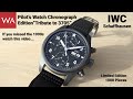 IWC Schaffhausen Pilot’s Watch Chronograph "Tribute to 3705". For those who missed the 1990s!