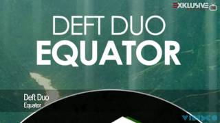 Deft Duo - Equator