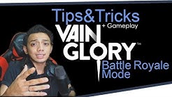 Tips & Trick (+ Gameplay) VainGlory Battle Royale Mode Indonesia - Durasi: 21.53. 