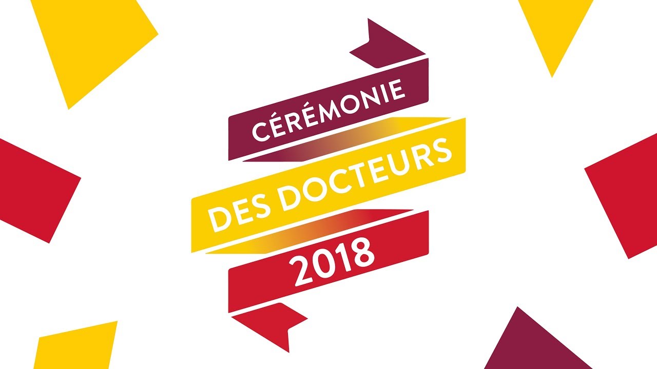 Cérémonie des docteurs 2018