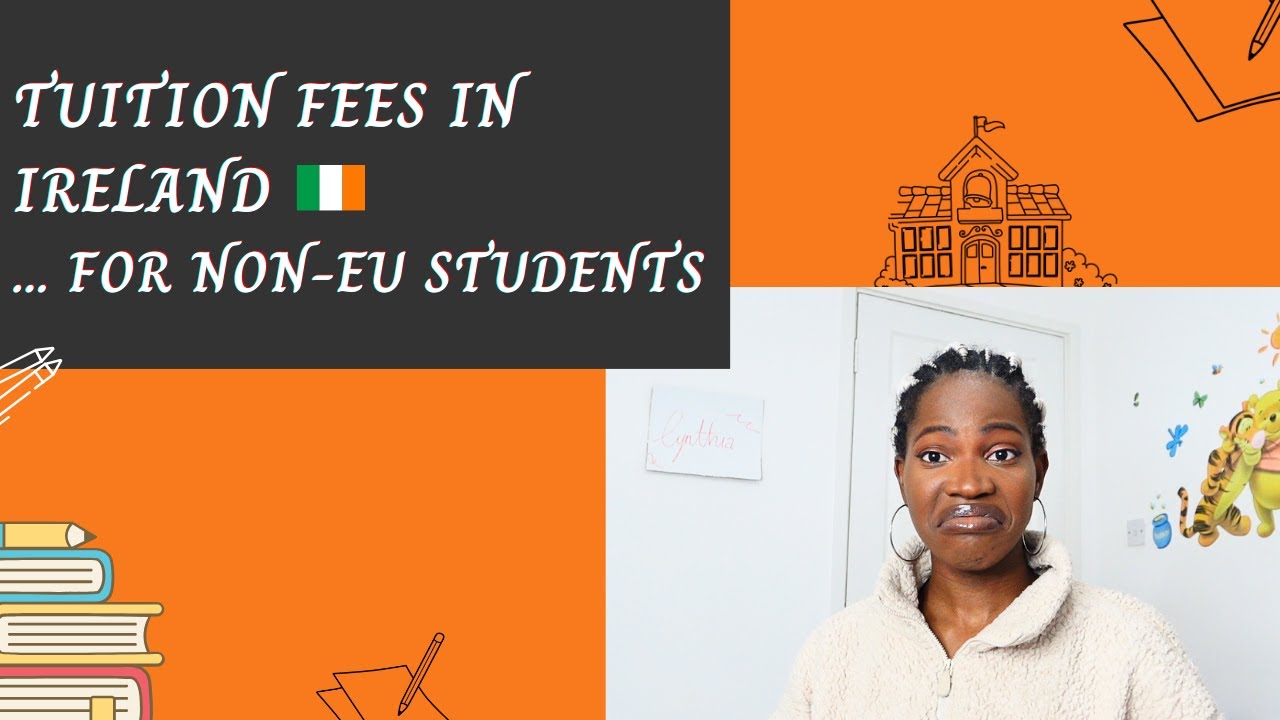 THE REAL COST OF TUITION FEES IN IRELAND NON EU STUDENTS YouTube THE REAL COST OF TUITION FEES IN IRELAND NON EU STUDENTS YouTube