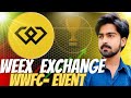 WWFC SEASON 2 UPDATE ON WEEX EXCHANGE & REWARDS ALSO