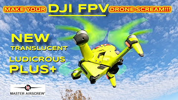 These Props SCREAM!!! For the DJI FPV Drone - Master Airscrew Ludicrous PLUS