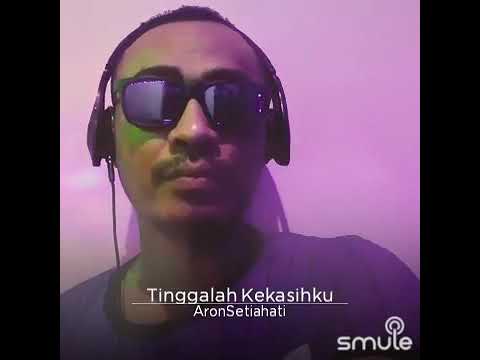 TINGGALLAH KEKASIHKU