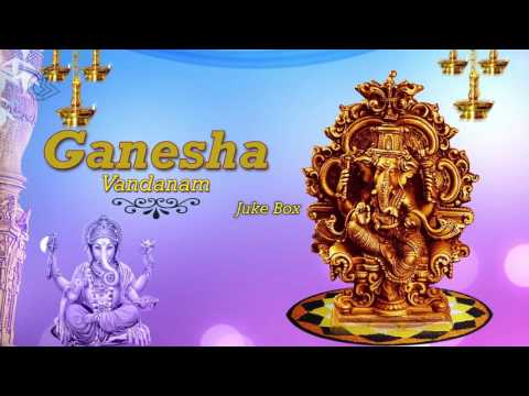 Ganesha Vandanam | Non-Stop Jukebox | Ganpati Bhajans And Songs