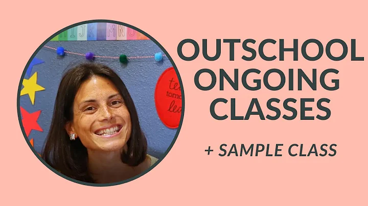 OUTSCHOOL ONGOING CLASSES | MY THOUGHTS + SAMPLE CLASS