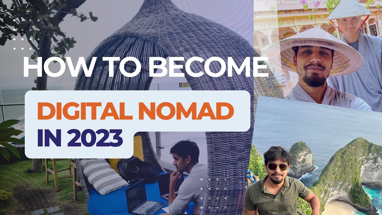 How to a digital nomad entrepreneur in 2023 YouTube