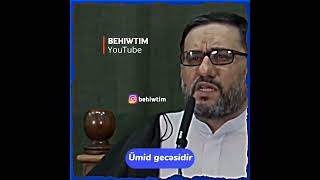 Hacı Şahin qədr gecəsi  whatsapp üçün status dini video #hacisahin #shorts