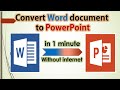 How to Convert Microsoft Word to Power-point Presentation