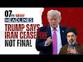 Trump Warns Iran Ceasefire Not Final Amid Fresh Missile Skirmishes | 7 PM Headlines | Express247