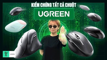 Kiểm chứng tất cả chuột UGREEN bán ở Việt Nam: Cái nào dùng PHÊ NHẤT và CHÁN NHẤT?