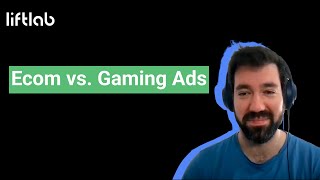 Ecom vs. Gaming Ads