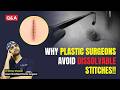 Absorbable vs Non‑Absorbable Stitches. Gynecomastia में Scarless Healing? Dr.DC Plastic Surgeon Pune