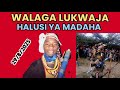 WALAGA LUKWAJA HALUSI YA MADAHA 2025