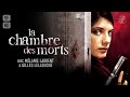 La chambre des morts  film complet en franais thriller policier action