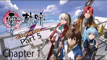The Legend of Heroes Zero no Kiseki: Chapter 1 Part 5