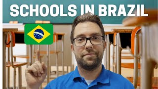 What are Schools like in Brazil?