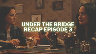 Under The Bridge | Episode 3 Recap | Hulu