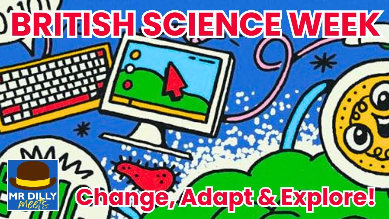 🌟 British Science Week 2025 – Change & Adapt! 🚀🔬#scienceforkids # ...