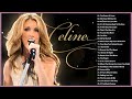 Celine Dion Songs Best Of Celine Dion Greatest Hits Full Album 2025  Celine Dion Greatest Hits