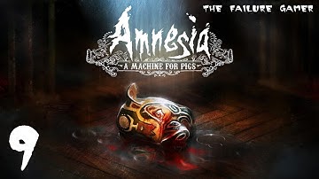 Amnesia: A Machine for Pigs - Episode 9 - Pig Feast