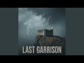 Last Garrison mp3
