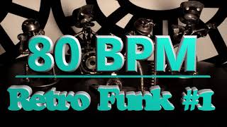 80 BPM - Retro Funk Rock #1 - 4/4 Drum Beat - Drum Track
