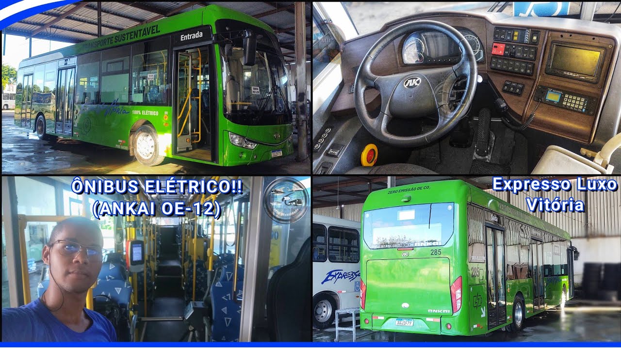EXPRESSO LUXO VITÓRIA TESTA ÔNIBUS ELÉTRICO, CONHEÇA O ANKAI OE-12 NA GARAGEM