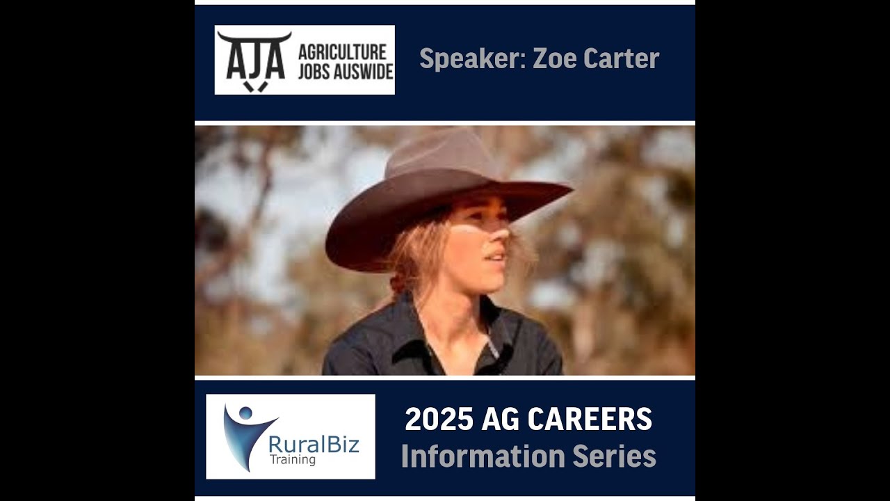 2025 Ag Careers Series - Zoe Carter and Agricultural Jobs Auswide - YouTube