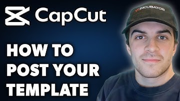 How To Post Your Template On Capcut (Full 2024 Guide)
