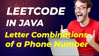 Letter Combinations of a Phone Number | Leetcode in Java
