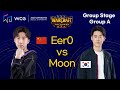 Warcraft 3 Reforged Tournament Eer0 vs Moon Group A Match 1 WCG 2020 CONNECTED Seoul & Shanghai