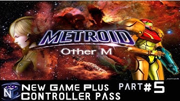Part 5: Metroid: Other M - New Game Plus: Controller Pass
