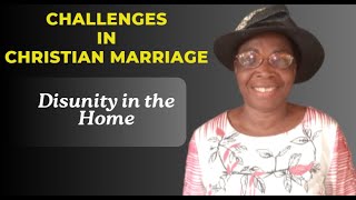 Disunity In The Home Building Unity In Christian Homes