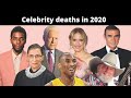 The Celebrities We Lost in 2020 | Celebrity Deaths in 2020