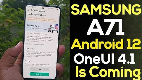 Samsung A71 : OneUI 4.1 Android 12 Update Is Coming 🔥