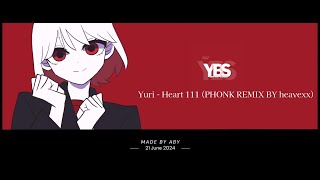 Download Lagu Yuri - Heart 111 (PHONK REMIX BY heavexx) MP3