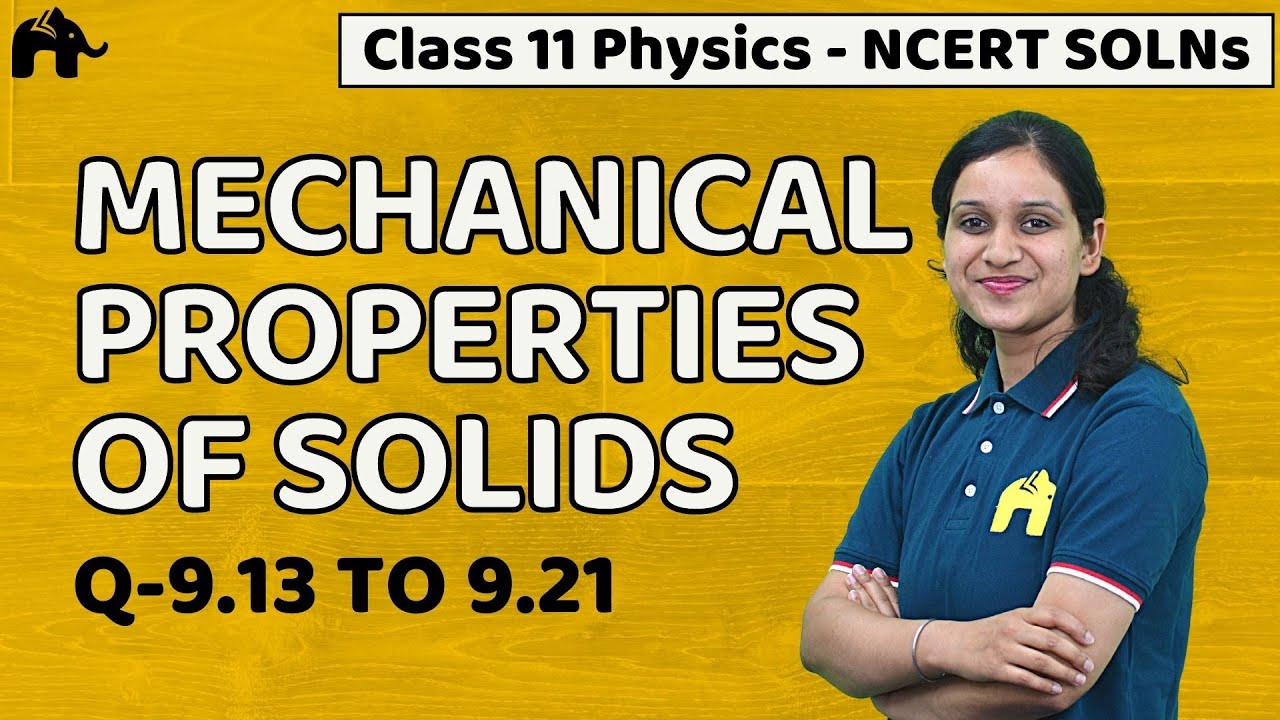 case study questions class 11 physics mechanical properties of solids