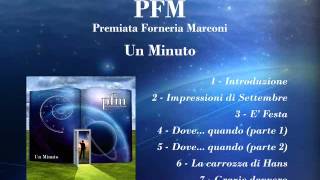 PFM - Un minuto [full album]