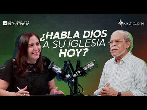 ¿Habla Dios a Su iglesia hoy?