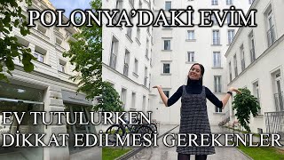 Polonya'daki Evim - Ev nasıl bulunur? - Dikkat edilmesi gerekenler - Ev Turu