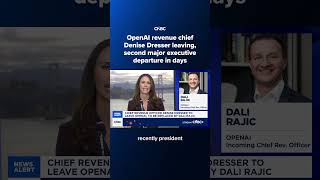 OpenAI revenue chief Denise Dresser leaving second major executive departure in days